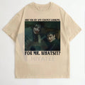 "Are You By Any Chance Looking For Mr. Whatsit" Tee – Funny Mike And Will Shirt