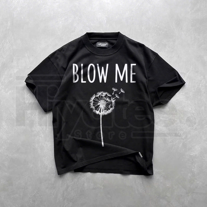 "Blow Me" Dandelion T-Shirt – Funny Adult Humor Graphic Tee