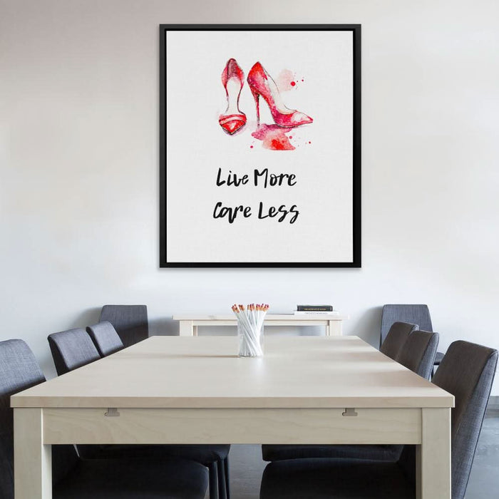 Care Less - Quote Canvas Print