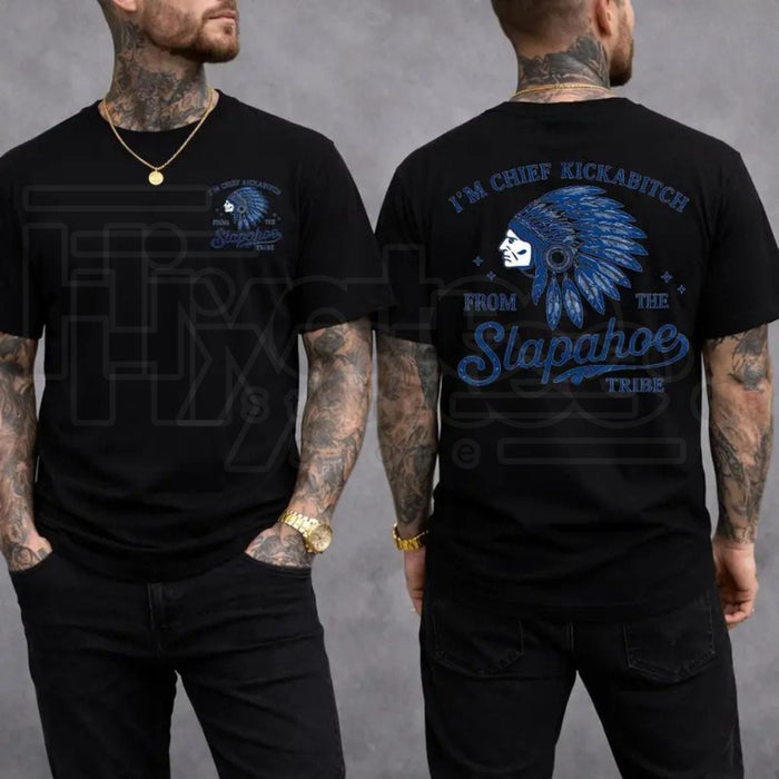 "Chief Kickabitch" Slapahoe Tribe – Funny Sarcastic Unisex Oversized Top