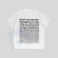 "Crazy? I Was Crazy Once." Funny Trending Meme T-Shirt – Unisex Viral Tee