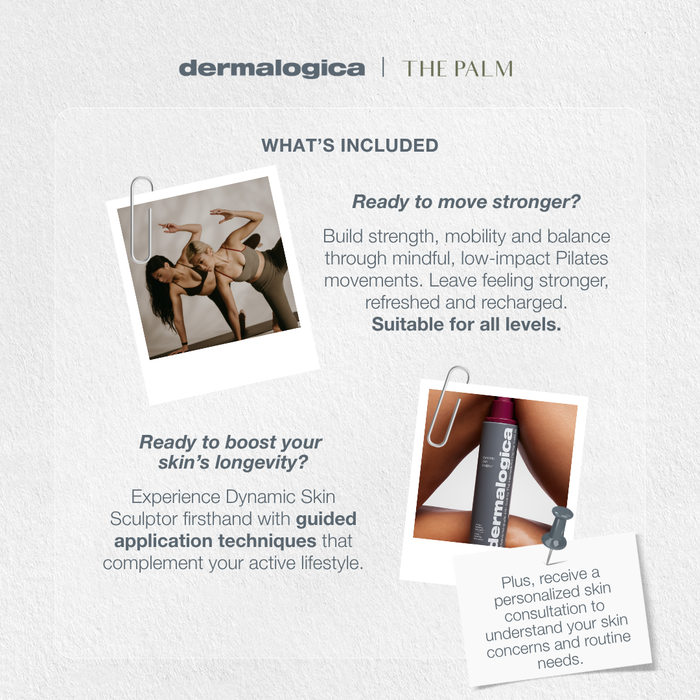 dermalogica x the palm - mat pilates × skin longevity workshop