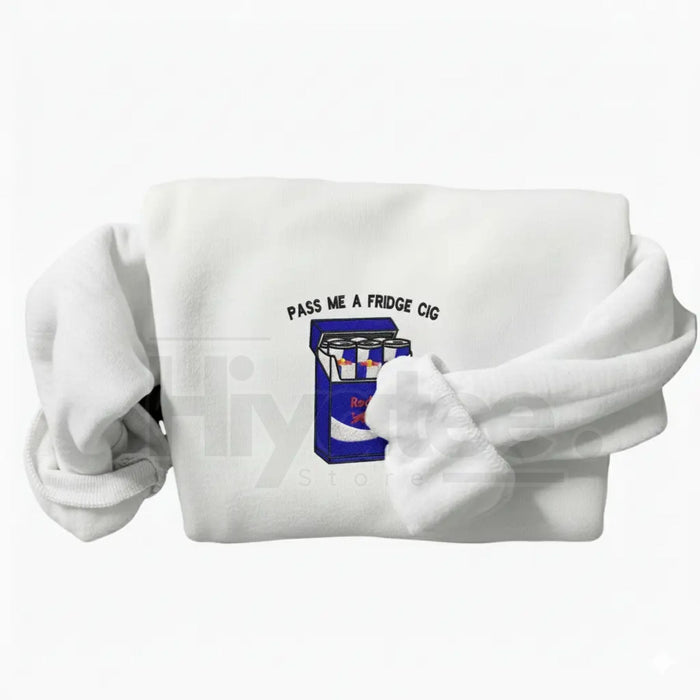 Funny "Pass Me A Fridge of Blue Soda" Embroidered Sweatshirt – Sarcastic Holiday Crewneck