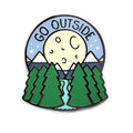 Go Outside Pin