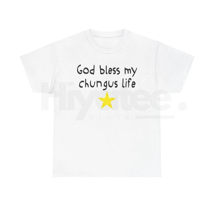 "God Bless My Chungus Life" Funny Meme T-Shirt – 100% Cotton Graphic Tee