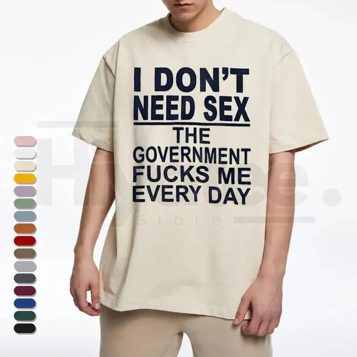 "Government Fk Me Every Day" – Funny Sarcastic Political Graphic Top