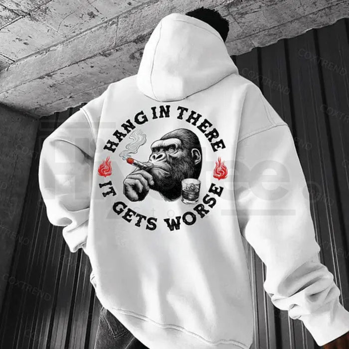 "Hang In There It Gets Worse" Monkey Print Hoodie