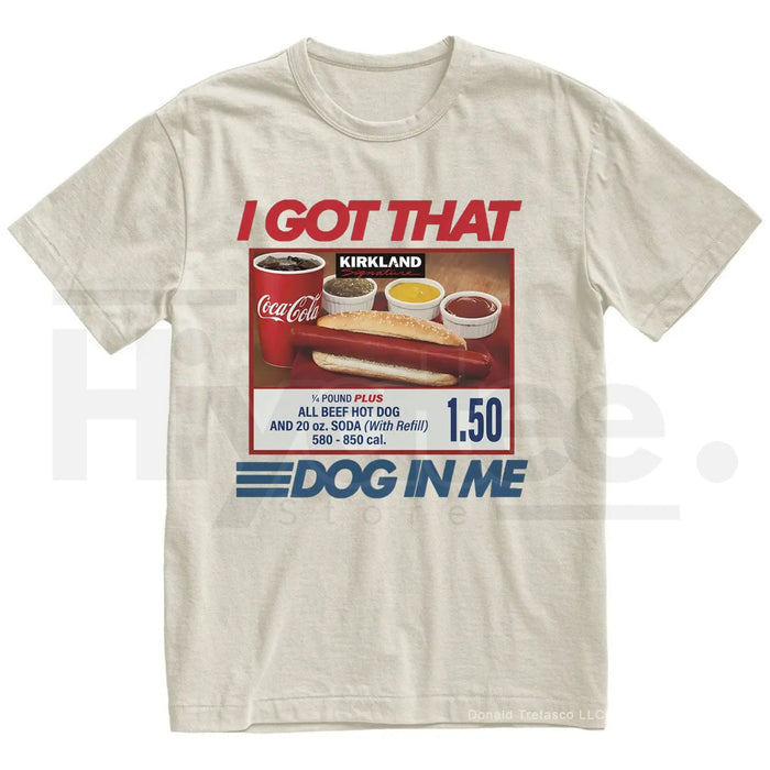 "I Got That Dog In Me" Costco Hot Dog – Funny 4th of July Dank Meme Top