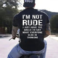 "I’m Not Rude" – Bold Sarcastic Men’s Statement Graphic Top