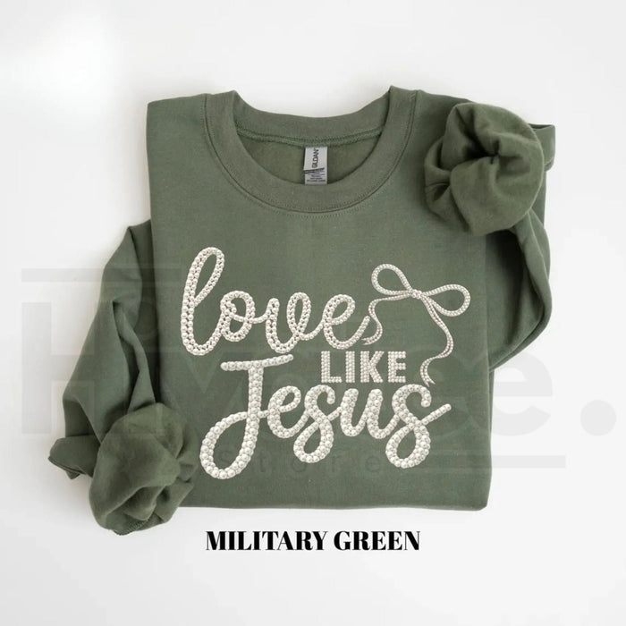 Love Like Jesus Faith Sweatshirt: Girly Coquette Pearl Christian Crewneck