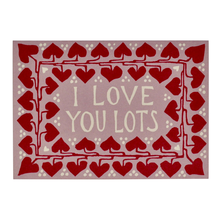 Cambridge Imprint card with illustration of red hearts around the border of a pink card that says I Love You Lots in the middle.