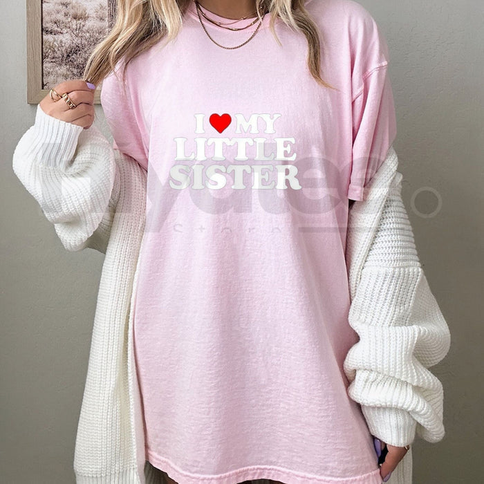 Made in USA "I Love My Little Sister" Classic T-Shirt – Heart Funny Fun Gift Tee