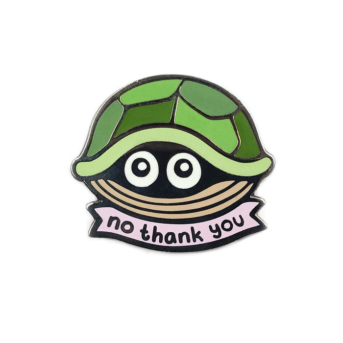 No Thank You Pin