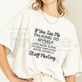 Plus Size "If You See Me Talking To Myself" – Funny Sarcastic Summer Outdoor Sports