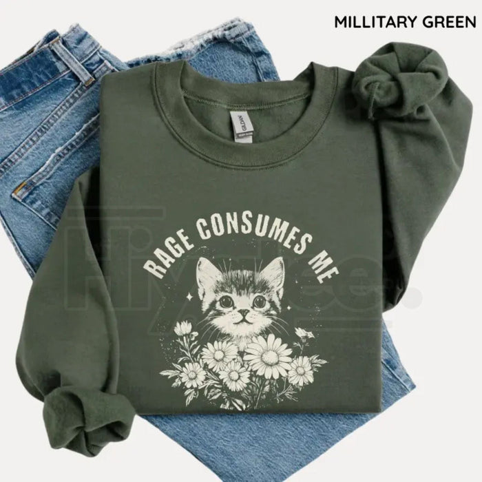 Rage Consumes Me Sweatshirt: Cute Cat Meme Crewneck - Trendy Funny Holiday Shirt