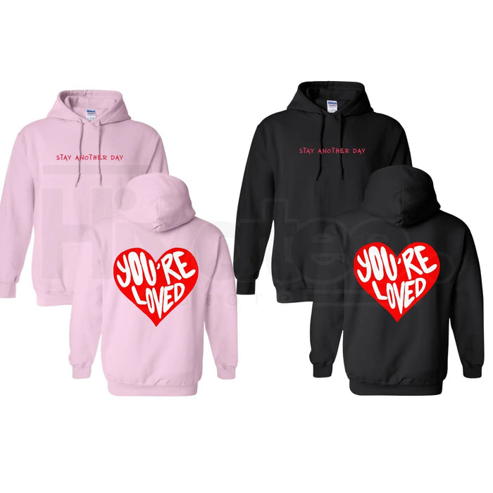 SAD "Stay Another Day" Valentine's Day Hoodie