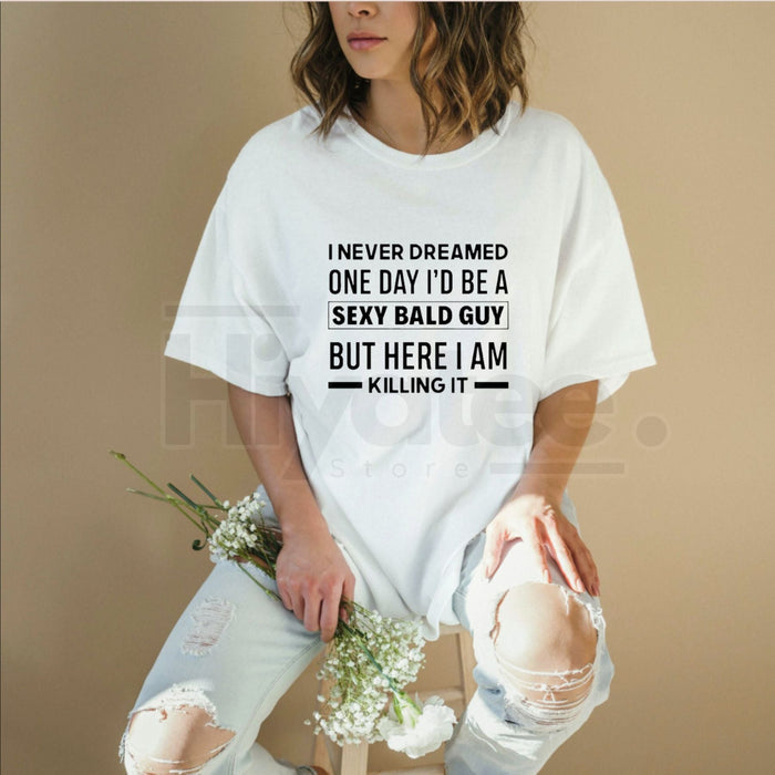 "Sexy Bald Guy" Hilarious T-Shirt – Soft Black Crew Neck Joke Tee for Men
