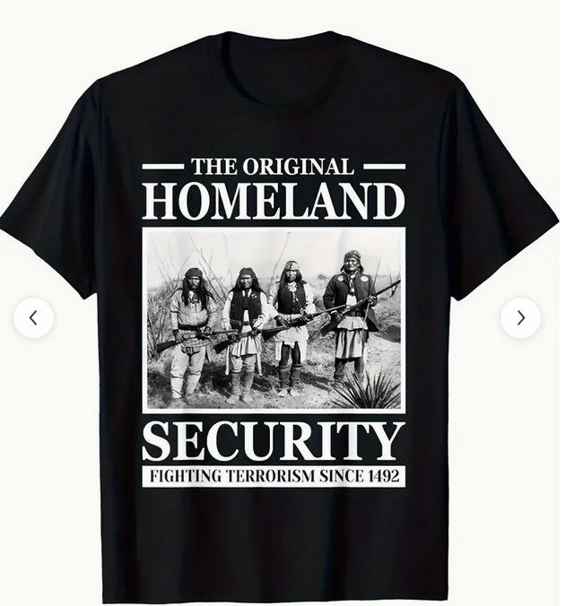 Tee Shirt: Original Homeland Security (Free Shipping)