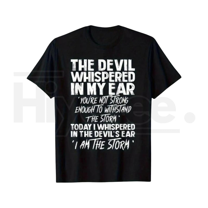 "The Devil Whispered In My Ear" Bold Funny Quote Statement