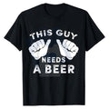 "This Guy Needs A Beer" T-Shirt – Funny Men's Drinking Gift Golf Tee