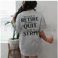 "Too Young to Retire, Too Broke to Quit, Too Fat to Strip" – Funny Sarcastic Tee