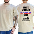 "White Straight Republican Male Legend" – Funny Political Men’s Top